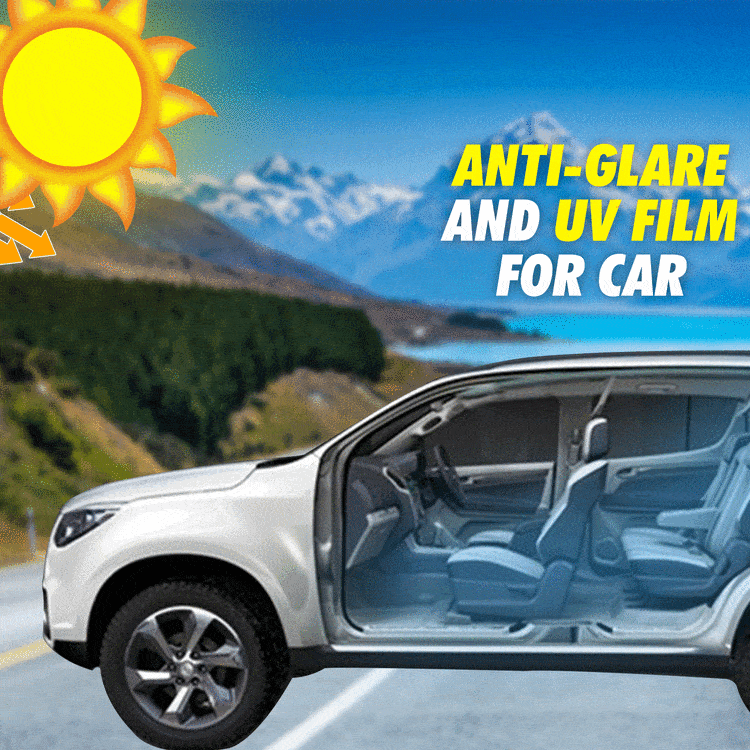 Anti-Glare & UV Film for Car